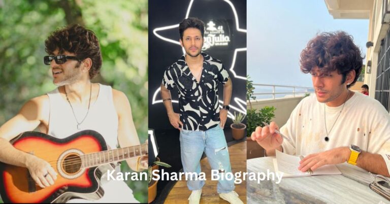 Karan Sharma Biography, Age, Height, Career, Girlfriend, Wiki